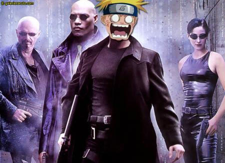 matrix  +++++++++  naruto  !!!!